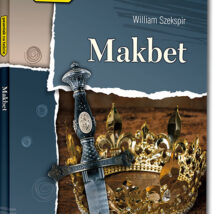 Makbet. Lektura z opracowaniem