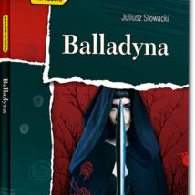 Balladyna. Lektura z opracowaniem