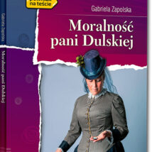 Moralność pani Dulskiej. Lektura z opracowaniem