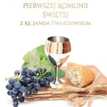 Pamiątka pierwszej komunii świętej z ks. Janem twardowskim