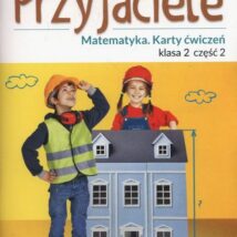 Szkolni Przyjaciele matematyka karty ćwiczeń klasa 2 część 2 edukacja wczesnoszkolna 171932