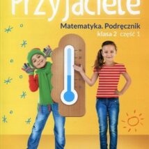 Szkolni Przyjaciele matematyka podręcznik klasa 2 część 1 edukacja wczesnoszkolna 171925