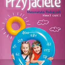 Szkolni Przyjaciele matematyka podręcznik klasa 3 część 1 edukacja wczesnoszkolna 171972