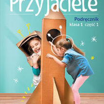 Szkolni przyjaciele podręcznik klasa 1 część 1 edukacja wczesnoszkolna 171901