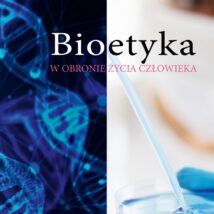 Bioetyka. W obronie życia człowieka wyd. 3