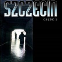 Podziemny Szczecin. Część 3