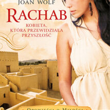 Rachab. Kobieta, która przewidziała przyszłość