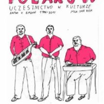 Polaków uczestnictwo w kulturze  Raport z badań 1996-2012 wyd. 2