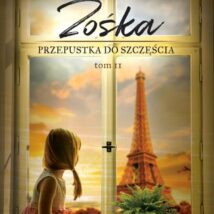 Zośka. Przepustka do szczęścia
