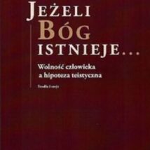Jeżeli Bóg istnieje Studia i eseje