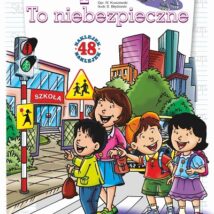 Stop! To niebezpieczne