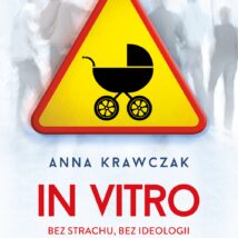 In vitro bez strachu bez ideologii