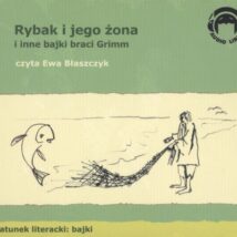 CD MP3 Rybak i jego żona i inne bajki braci Grimm