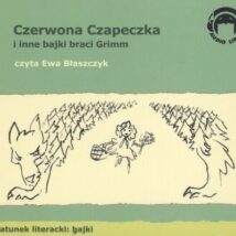 CD MP3 Czerwona czapeczka i inne bajki braci Grimm