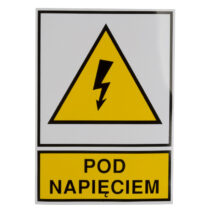 Tabliczka /znak ostrzegawczy/ TZO 105X148S /POD NAPIĘCIEM/ E04TZ-01011130800 /10szt./