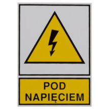 Tabliczka /znak ostrzegawczy/ TZO 52X74S /POD NAPIĘCIEM/ E04TZ-01011110800 /10szt./