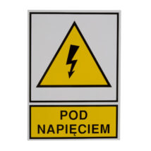 Tabliczka /znak ostrzegawczy/ TZO 74X105S /POD NAPIĘCIEM/ E04TZ-01011120800 /10szt./